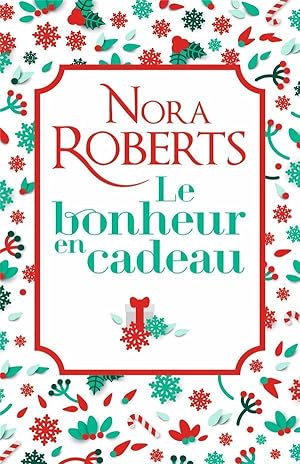Seller image for le bonheur en cadeau - une romance de noel en edition collector , le cadeau de noel ideal ! for sale by Chapitre.com : livres et presse ancienne