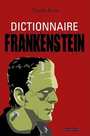 dictionnaire Frankenstein