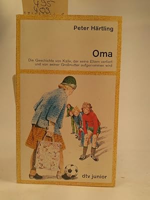 Seller image for Oma. Die Geschichte von Kalle, der seine Eltern verliert und von seiner Grossmutter aufgenommen wird for sale by ANTIQUARIAT Franke BRUDDENBOOKS