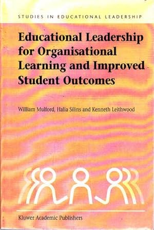 Seller image for Educational Leadership for Organisational Learning and Improved Student Outcomes for sale by Goulds Book Arcade, Sydney