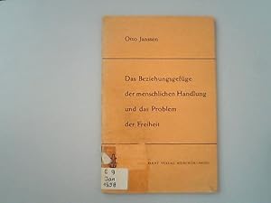 Seller image for Das Beziehungsgefge der menschlichen Handlung und das Problem der Freiheit. for sale by Antiquariat Bookfarm