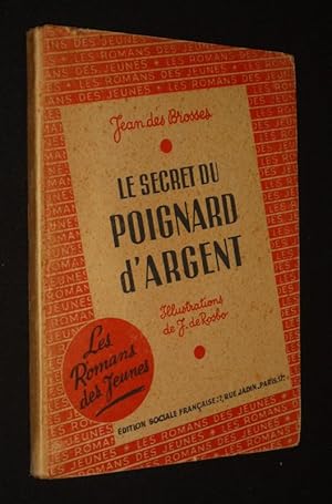Seller image for Le Secret du poignard d'argent for sale by Abraxas-libris