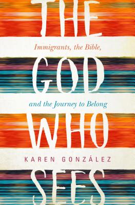 Bild des Verkufers fr God Who Sees: Immigrants, the Bible, and the Journey to Belong (Hardback or Cased Book) zum Verkauf von BargainBookStores