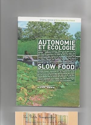 Image du vendeur pour topia, revue d'cologie politique N 3: Autonomie et cologie: Slow Food mis en vente par La Petite Bouquinerie