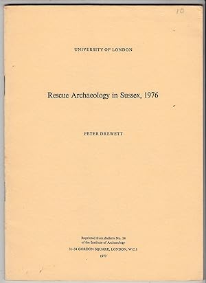 Immagine del venditore per Rescue Archaeology in Sussex, 1976 | Reprinted from Bulletin no 14 of the Institute of Archaeology venduto da *bibliosophy*