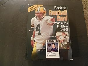 Bild des Verkufers fr Beckett Football Card Price Guide 21st Ed 2004-05 sc zum Verkauf von Joseph M Zunno