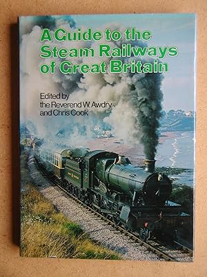 Seller image for A Guide to the Steam Railways of Great Britain. for sale by N. G. Lawrie Books