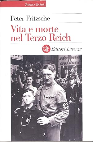 Bild des Verkufers fr Vita e morte nel Terzo Reich zum Verkauf von Studio Bibliografico Marini