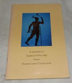 Immagine del venditore per A Sampler of American Folk Art from Pennsylvania Collections venduto da Pheonix Books and Collectibles