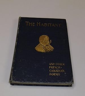 Seller image for The Habitant and other French-Canadian Poems for sale by CURIO