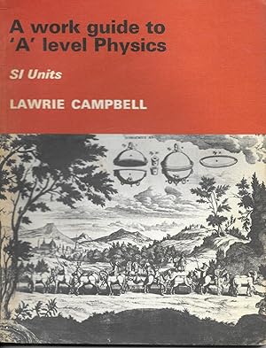 Work Guide to Advanced Level Physics