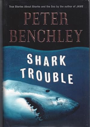 Seller image for Shark Trouble for sale by Brenner's Collectable Books ABAA, IOBA