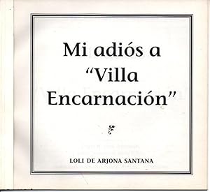 MI ADIOS A "VILLA ENCARNACION".