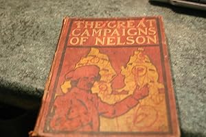 Image du vendeur pour The Great Campaigns Of Nelson mis en vente par SGOIS