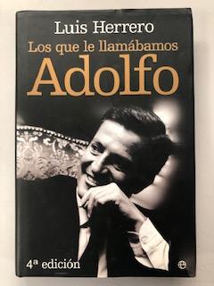 LOS QUE LE LLAMABAMOS ADOLFO