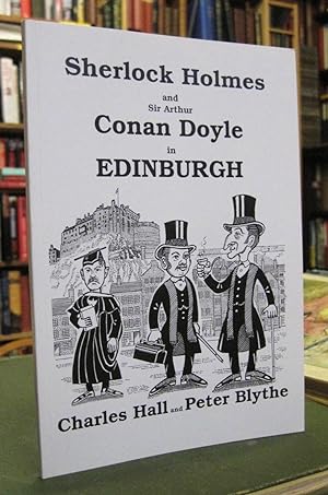 Sherlock Holmes and Sir Arthur Conan Doyle in Edinburgh