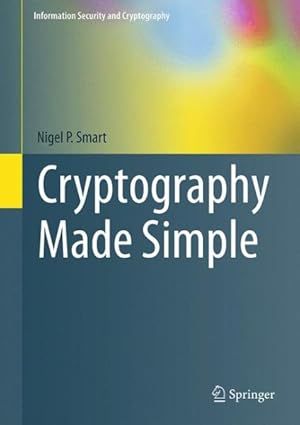 Bild des Verkufers fr Cryptography Made Simple zum Verkauf von GreatBookPrices