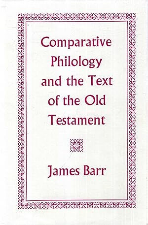 Immagine del venditore per Comparative Philology and the Text of the Old Testament venduto da Pendleburys - the bookshop in the hills