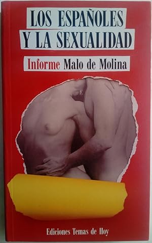 Imagen del vendedor de Los españoles y la sexualidad. Informe Malo de Molina a la venta por Librería Ofisierra