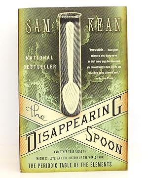 The Disappearing Spoon: And Other True Tales of Madness, Love, and the History of the World from ...