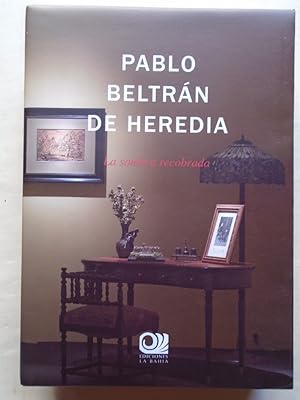 Seller image for Pablo Beltrn de Heredia. La Sombra Recobrada. Textos: Jos Mara Lafuente. Luis Alberto Salcines, etc. for sale by Carmichael Alonso Libros