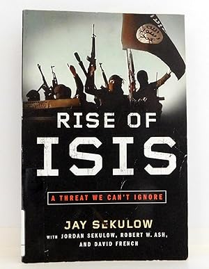 Imagen del vendedor de Rise of ISIS: A Threat We Can't Ignore a la venta por The Parnassus BookShop