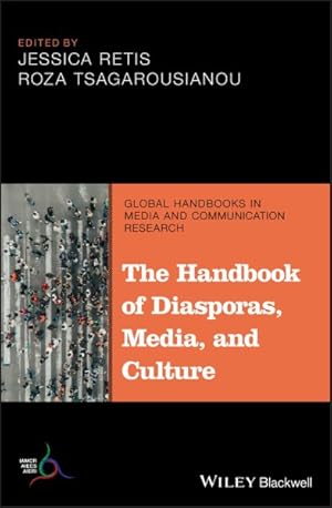 Bild des Verkufers fr Handbook of Diasporas, Media, and Culture zum Verkauf von GreatBookPrices