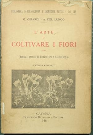 L'arte di coltivare i fiori