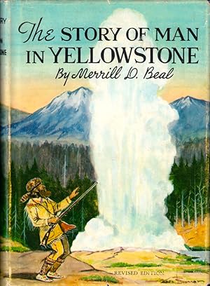 The Story of Man in Yellowstone