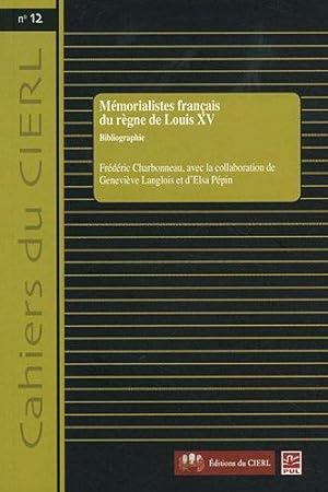 Bild des Verkufers fr Mmorialistes franais du rgne de Louis XV : Bibliographie zum Verkauf von Librairie La fort des Livres