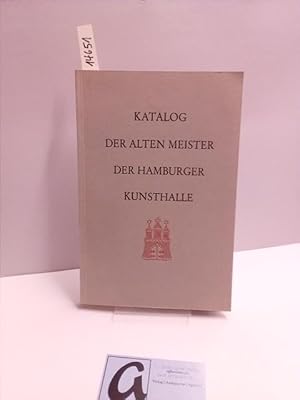 Imagen del vendedor de Katalog der Alten Meister der Hamburger Kunsthalle. a la venta por AphorismA gGmbH