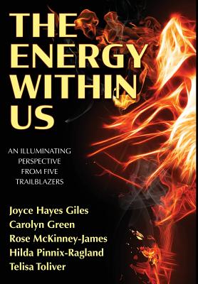 Bild des Verkufers fr The Energy Within Us: An Illuminating Perspective from Five Trailblazers (Hardback or Cased Book) zum Verkauf von BargainBookStores