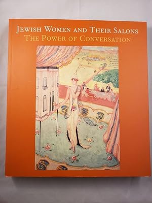 Bild des Verkufers fr Jewish Women And Their Salons The Power Of Conversation zum Verkauf von WellRead Books A.B.A.A.