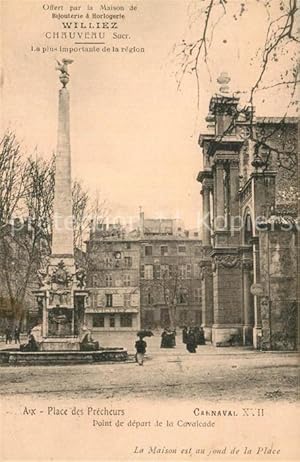 Bild des Verkufers fr Postkarte Carte Postale 13002934 Aix-en-Provence Place des Precheurs Fontaine Point de depart de la Cava zum Verkauf von Versandhandel Boeger