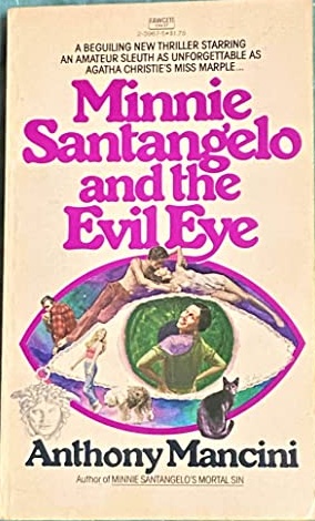 Seller image for Minnie Santangelo and the Evil Eye for sale by The Book House, Inc.  - St. Louis