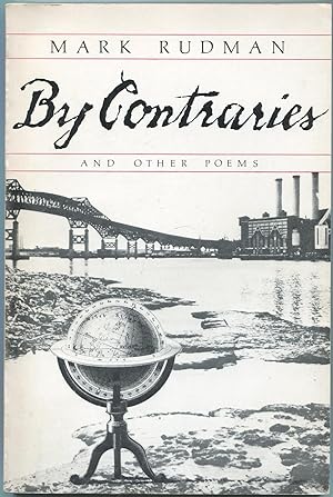Bild des Verkufers fr By Contraries and Other Poems zum Verkauf von Between the Covers-Rare Books, Inc. ABAA