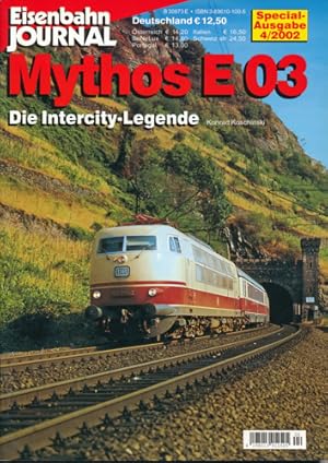 Immagine del venditore per Eisenbahn Journal special Heft 4/2002: Mythos E 03. Die Intercity-Legende. venduto da Versandantiquariat  Rainer Wlfel