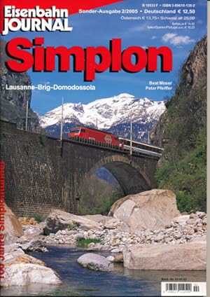 Bild des Verkufers fr Eisenbahn Journal Sonderausgabe 2/2005: Simplon. Lausanne - Brig - Domodossola. zum Verkauf von Versandantiquariat  Rainer Wlfel
