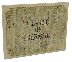 Seller image for Livre de Chasse for sale by Burnside Rare Books, ABAA