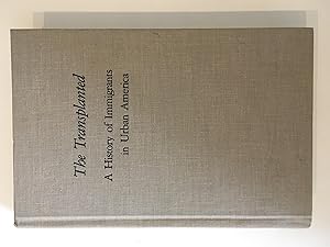 Seller image for The Transplanted: A History of Immigrants in Urban America (A Midland Book) for sale by Repton and Clover