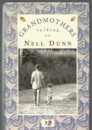 Seller image for Grandmothers Talking to Nell Dunn for sale by Turn The Page Books