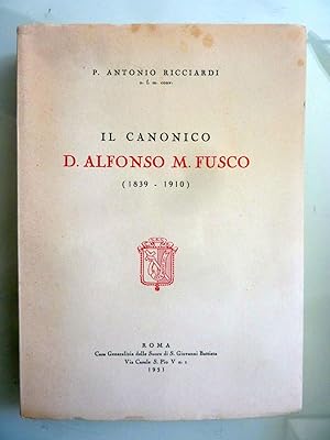 Seller image for IL CANONICO D. ALFONSO M. FUSCO ( 1839 - 1910 ) for sale by Historia, Regnum et Nobilia