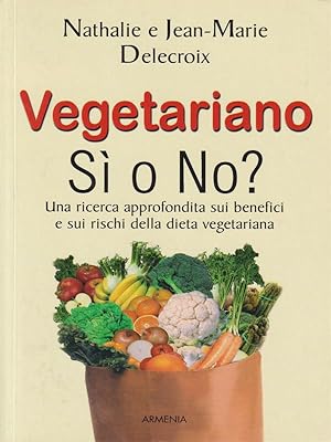 Bild des Verkufers fr Vegetariano si' o no? zum Verkauf von Librodifaccia