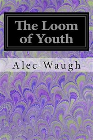 Seller image for Loom of Youth for sale by GreatBookPrices