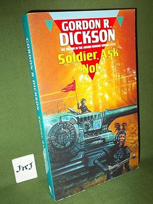 Seller image for SOLDIER ASK NOT for sale by Jeff 'n' Joys Quality Books