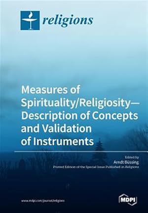 Immagine del venditore per Measures of Spirituality/Religiosity- Description of Concepts and Validation of Instruments venduto da GreatBookPrices