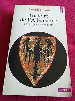 Seller image for HISTOIRE DE L'Allemagne - DES ORIGINES A NOS JOURS for sale by LE BOUQUINISTE