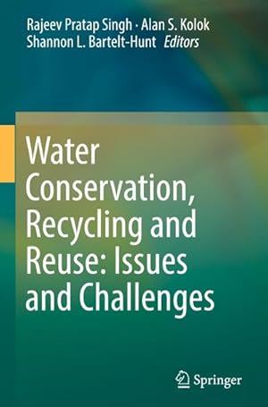 Immagine del venditore per Water Conservation, Recycling and Reuse: Issues and Challenges venduto da BuchWeltWeit Ludwig Meier e.K.