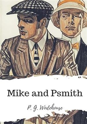 Imagen del vendedor de Mike and Psmith a la venta por GreatBookPrices
