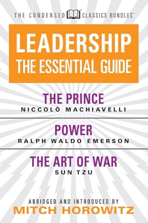 Immagine del venditore per Leadership : The Essential Guide: The Prince / Power / The Art of War venduto da GreatBookPrices